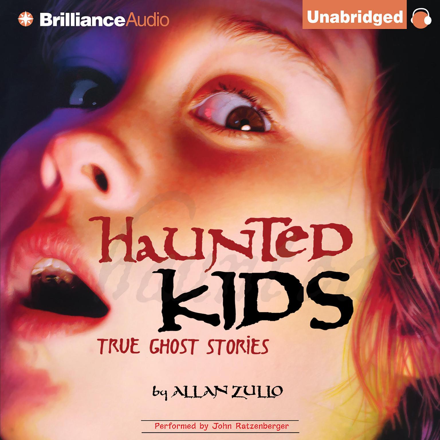 Haunted Kids: True Ghost Stories Audiobook, by Allan Zullo