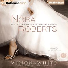 Vision in White Audiobook, by Nora Roberts