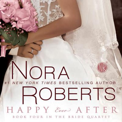 Happy Ever After Audiobook, by Nora Roberts