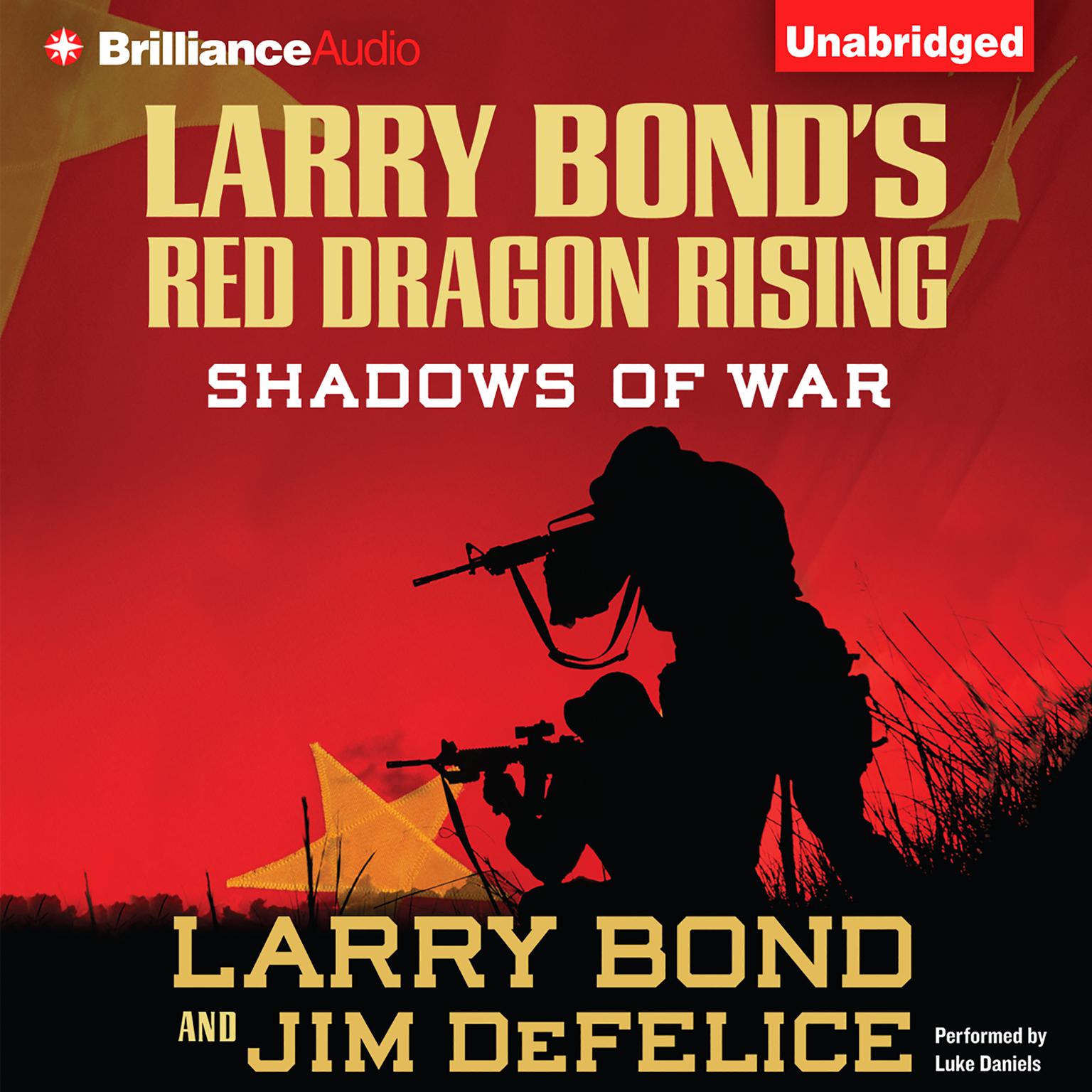 Larry Bonds Red Dragon Rising: Shadows of War Audiobook, by Larry Bond