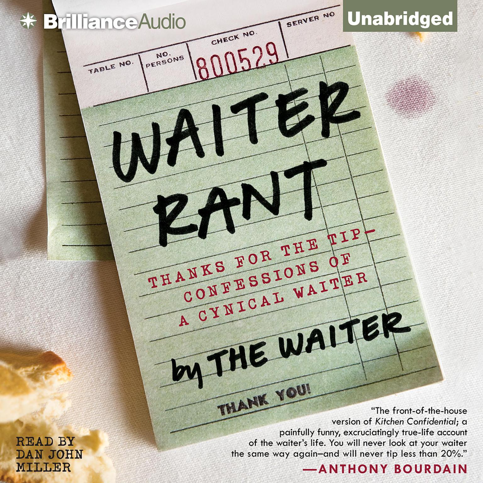 Waiter Rant: Thanks for the Tip - Confessions of a Cynical Waiter Audiobook, by Steve Dublanica