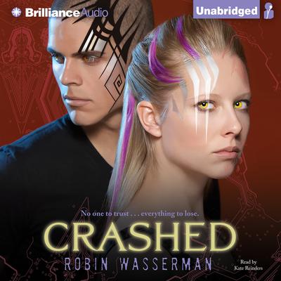 Crashed Audiobook, by Robin Wasserman