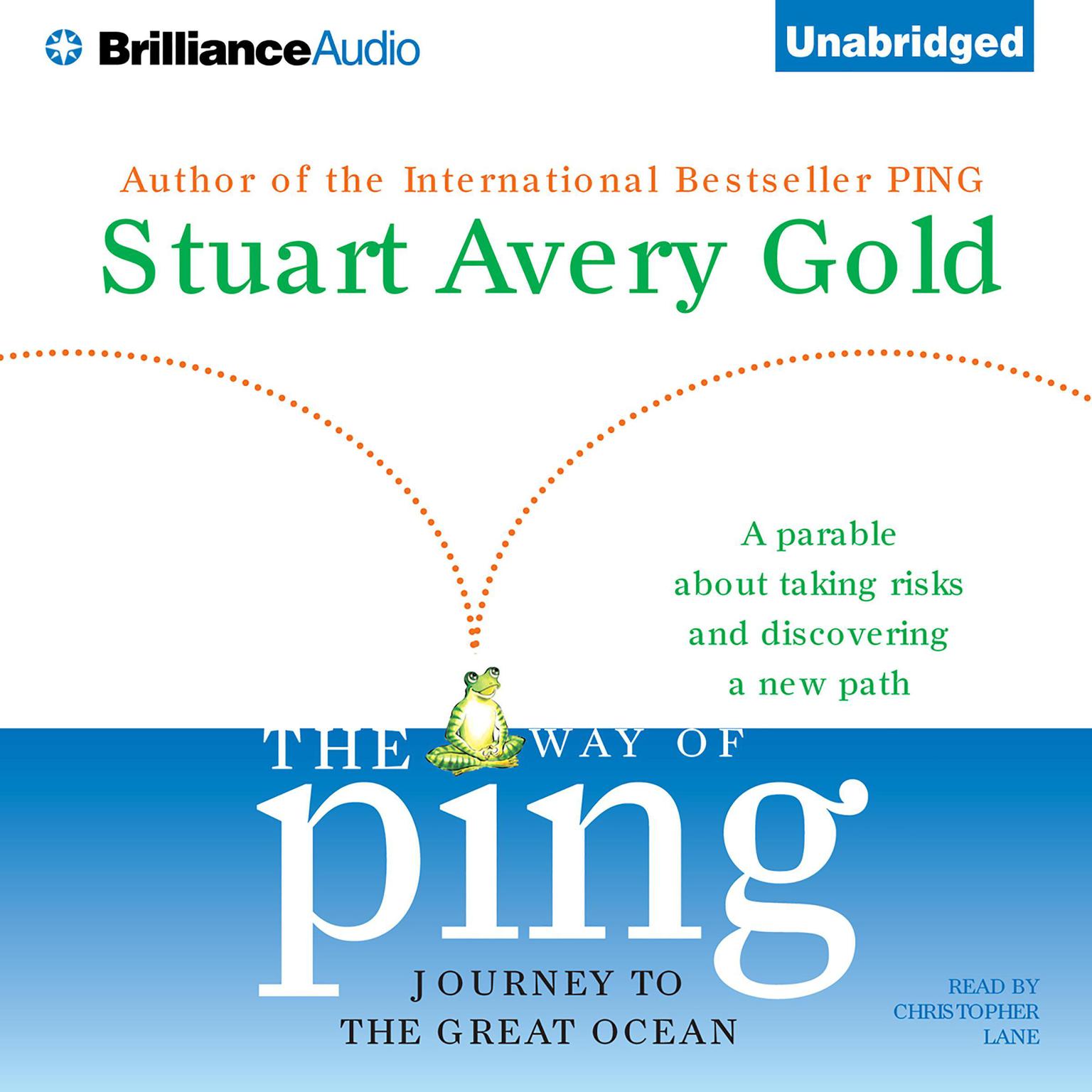 The Way of Ping: Journey to the Great Ocean Audiobook, by Stuart Avery Gold