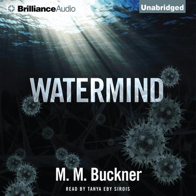Watermind Audiobook, by M. M. Buckner