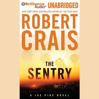The Sentry Audiobook, by Robert Crais