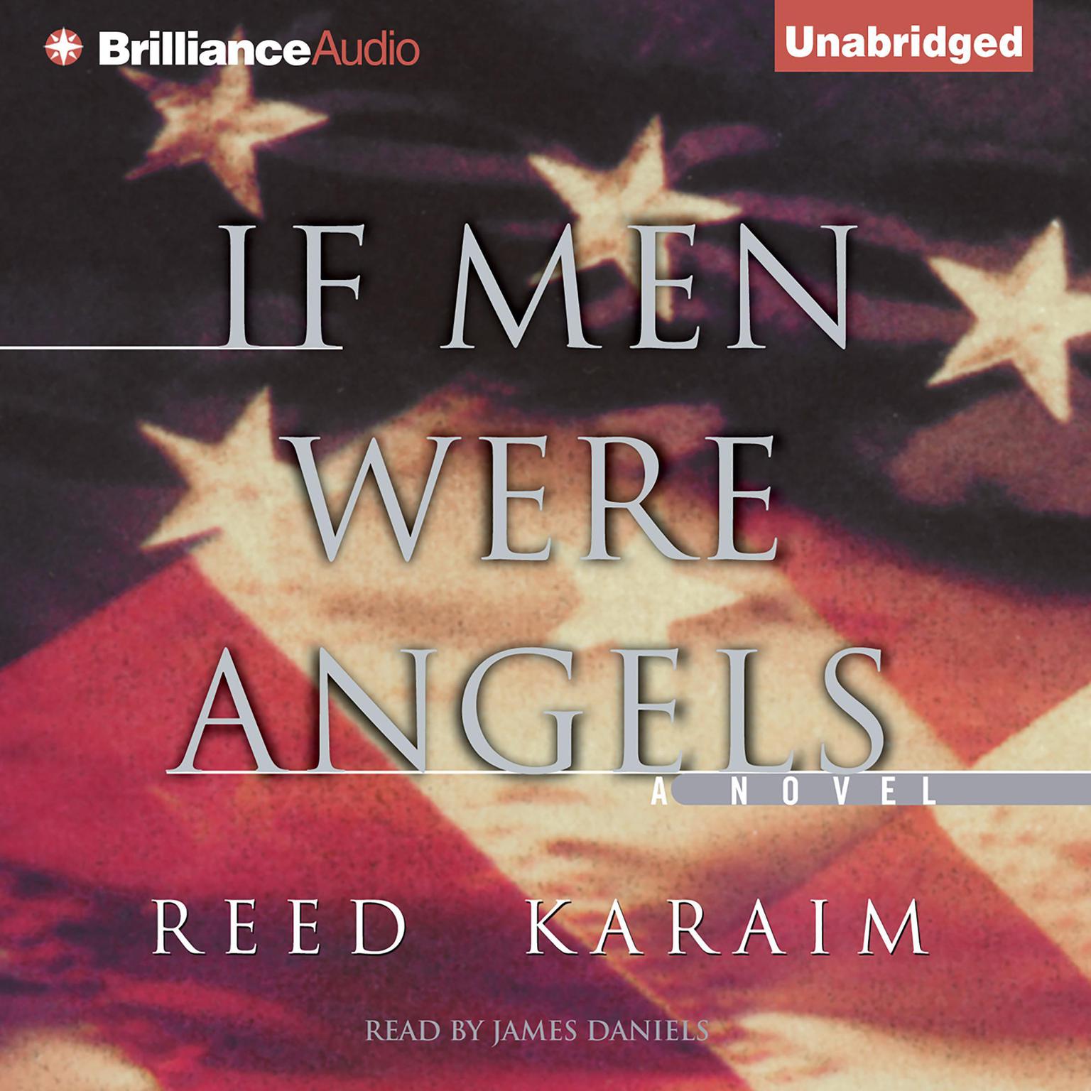 If Men Were Angels: A Novel Audiobook, by Reed Karaim