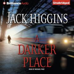 A Darker Place Audiobook, by Jack Higgins