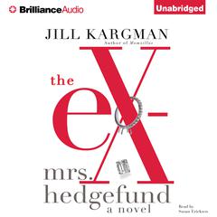 The Ex-Mrs. Hedgefund Audiobook, by Jill Kargman