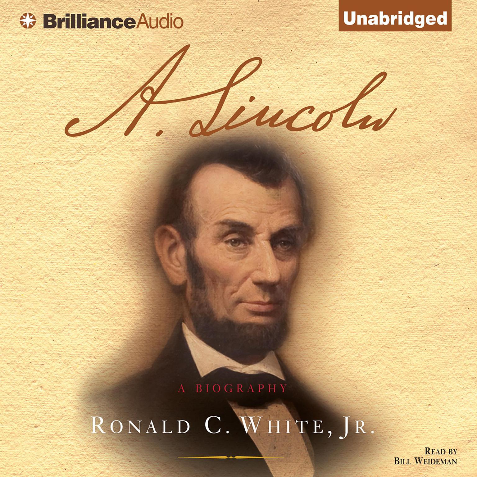 A. Lincoln: A Biography Audiobook, by Ronald C. White