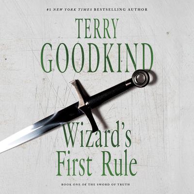 Wizard’s First Rule Audiobook, by Terry Goodkind