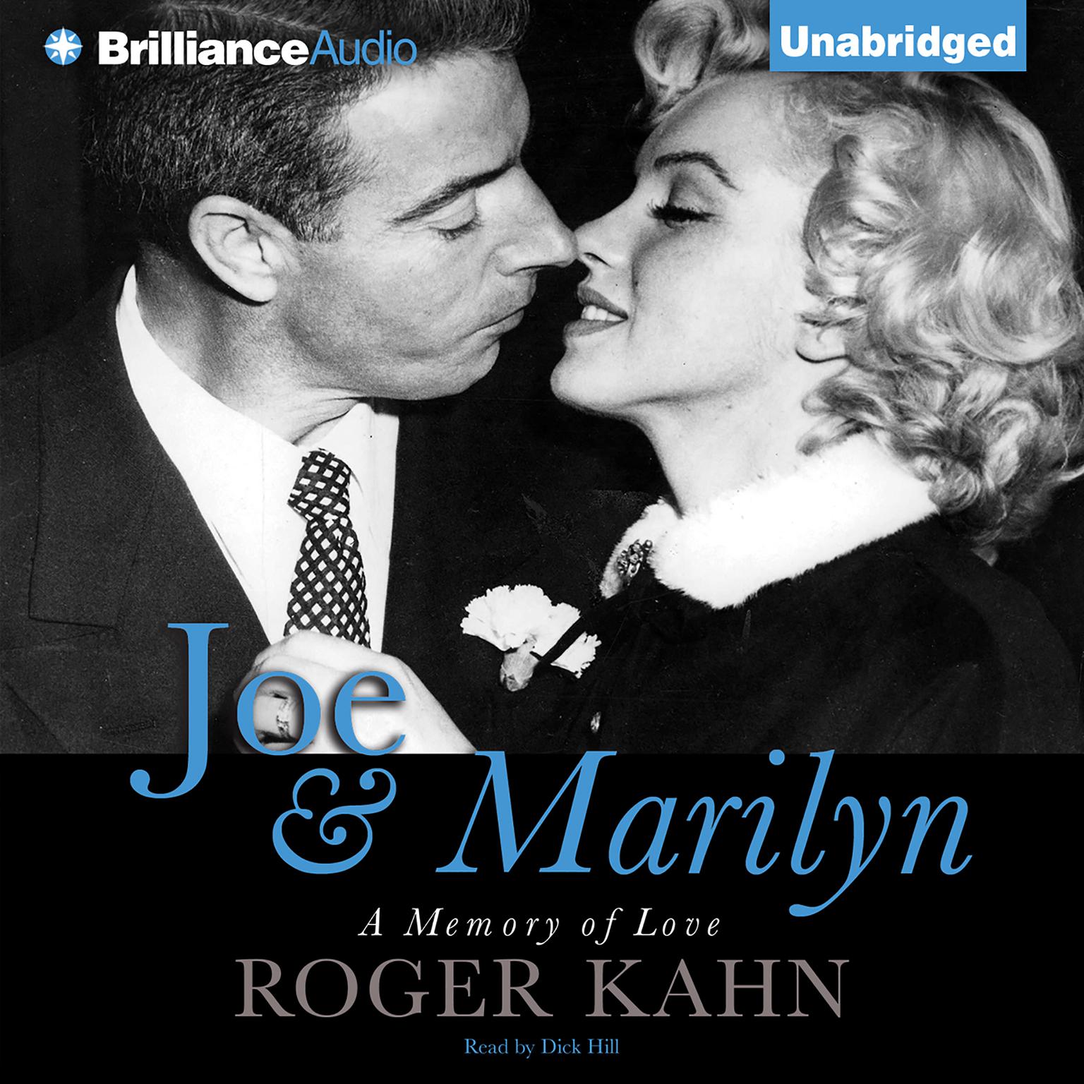 Joe & Marilyn: A Memory of Love Audiobook, by Roger Kahn