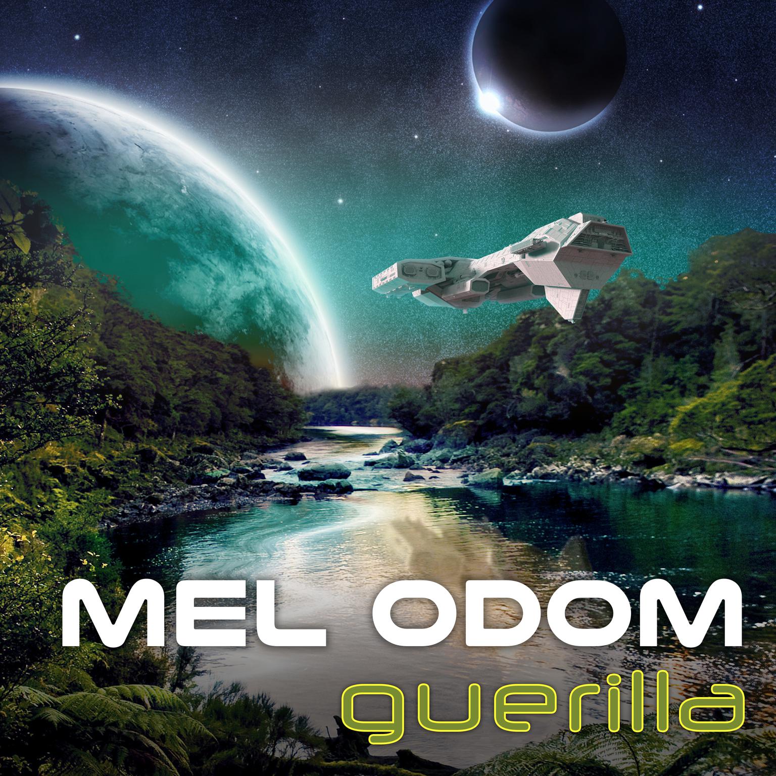 Guerilla Audiobook, by Mel Odom