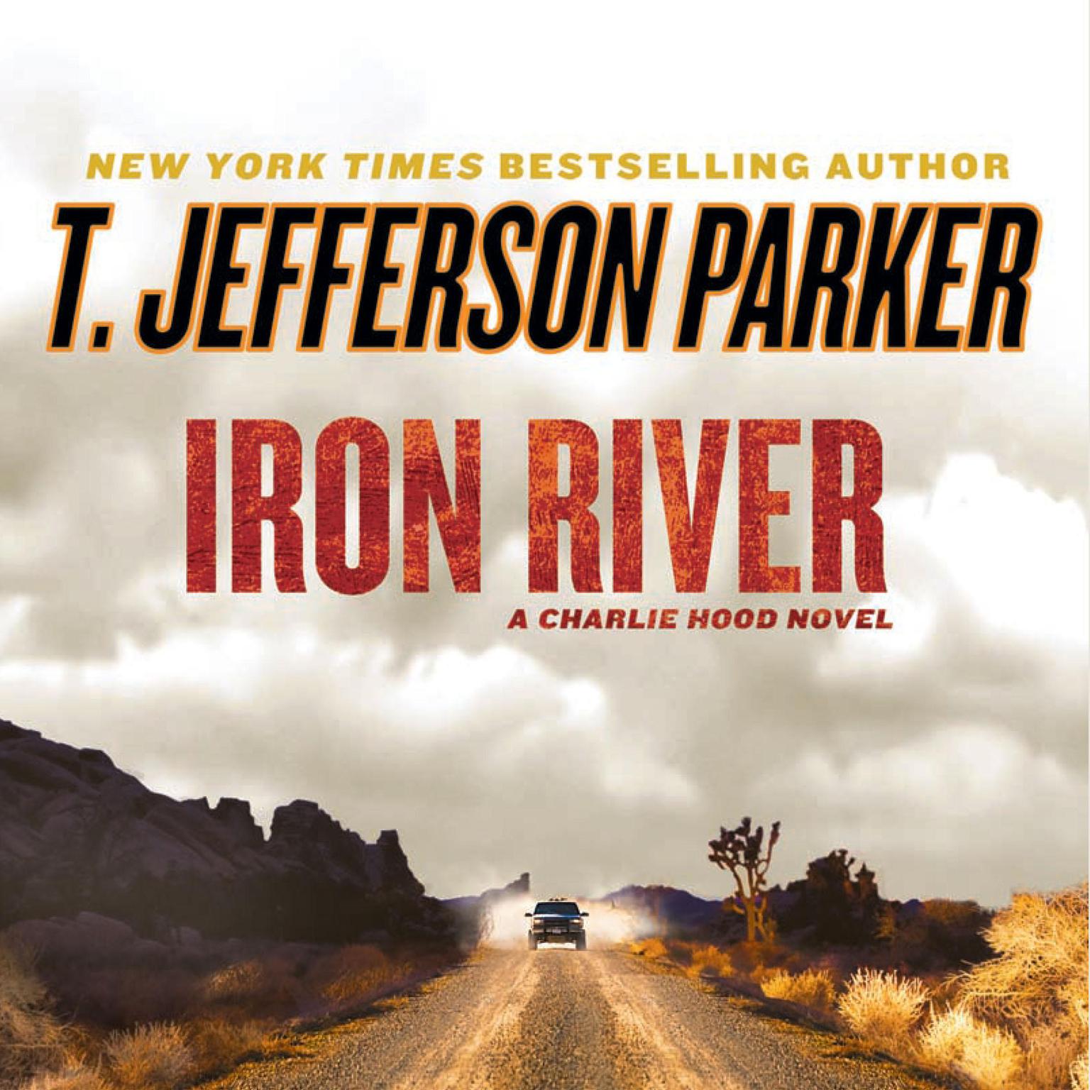 Iron River Audiobook, by T. Jefferson Parker