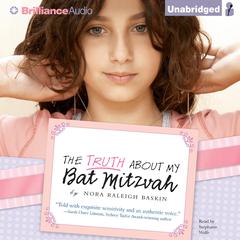 The Truth About My Bat Mitzvah Audiobook, by Nora Raleigh Baskin