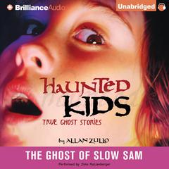 The Ghost of Slow Sam Audiobook, by Allan Zullo