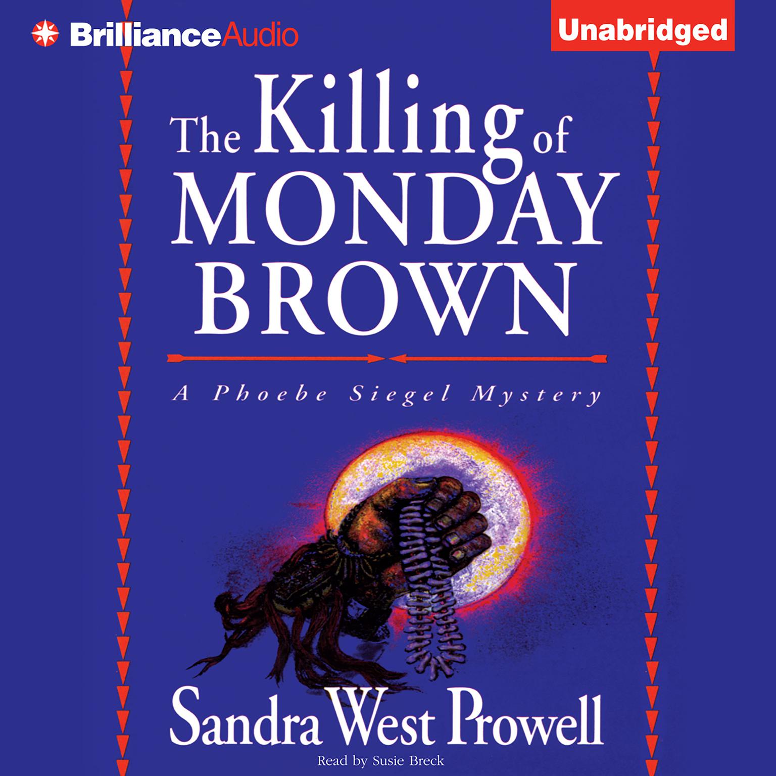 The Killing of Monday Brown Audiobook, by Sandra West Prowell