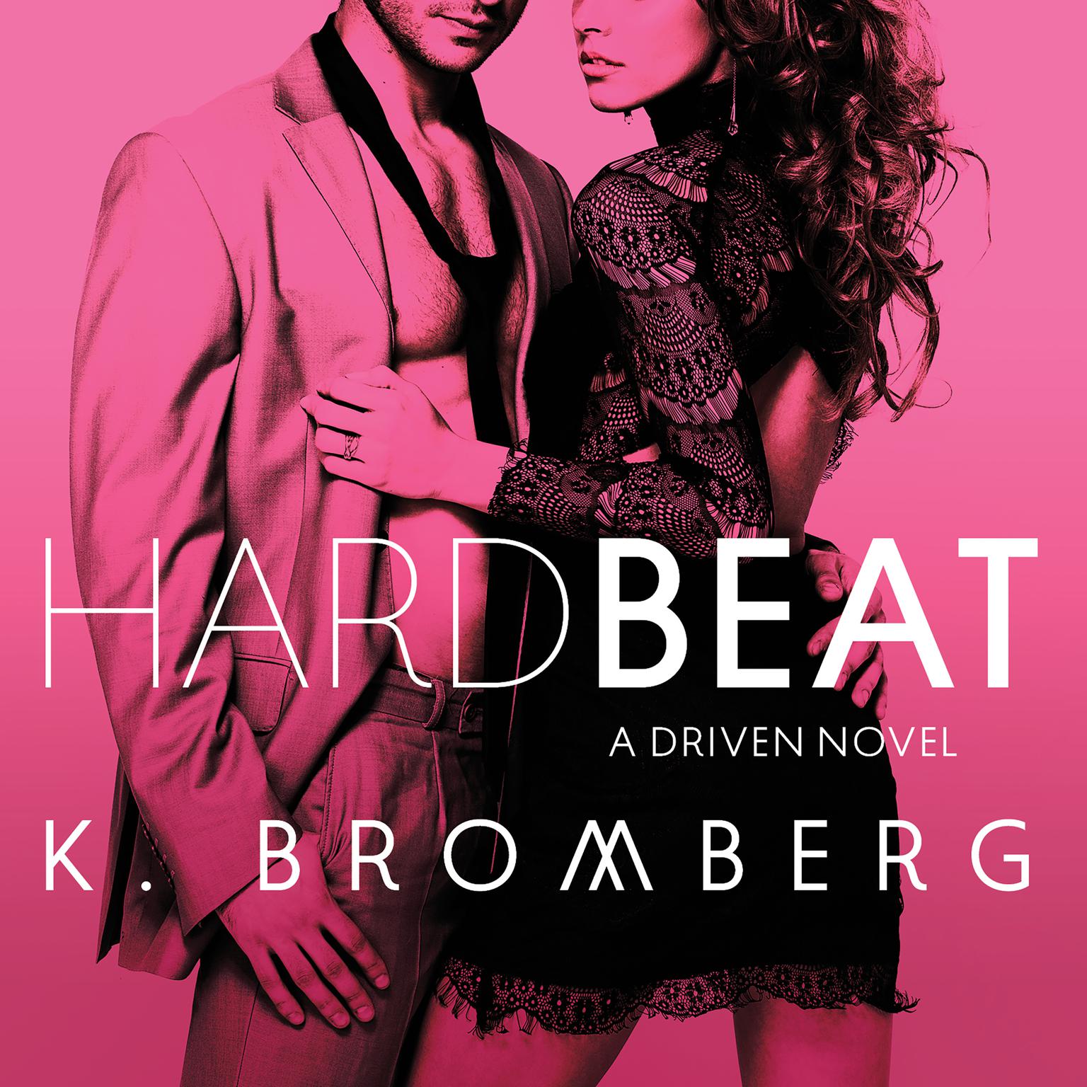 Hard Beat Audiobook, by K. Bromberg