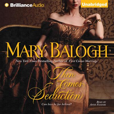 Then Comes Seduction Audiobook, by Mary Balogh
