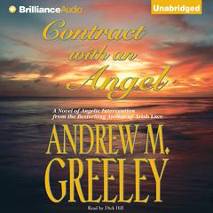 Contract with an Angel Audiobook, by Andrew M. Greeley