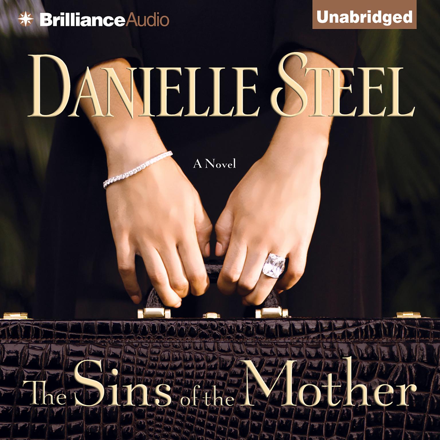 The Sins of the Mother: A Novel Audiobook, by Danielle Steel