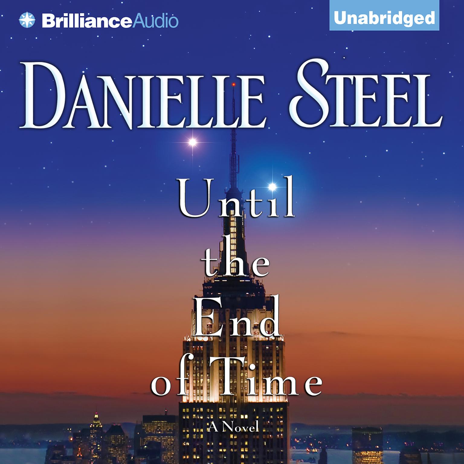 Until the End of Time: A Novel Audiobook, by Danielle Steel