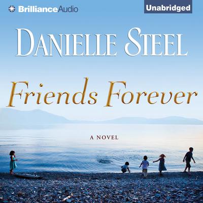 Friends Forever: A Novel Audiobook, by 