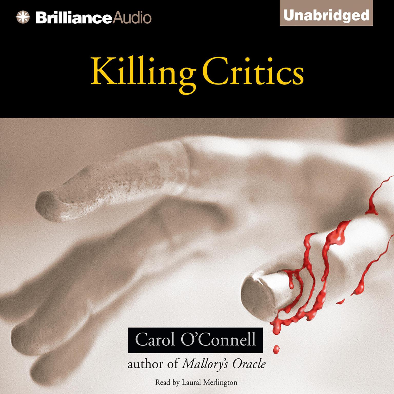 Killing Critics Audiobook, by Carol O'Connell