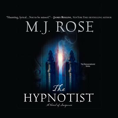 The Hypnotist Audiobook, by M. J. Rose