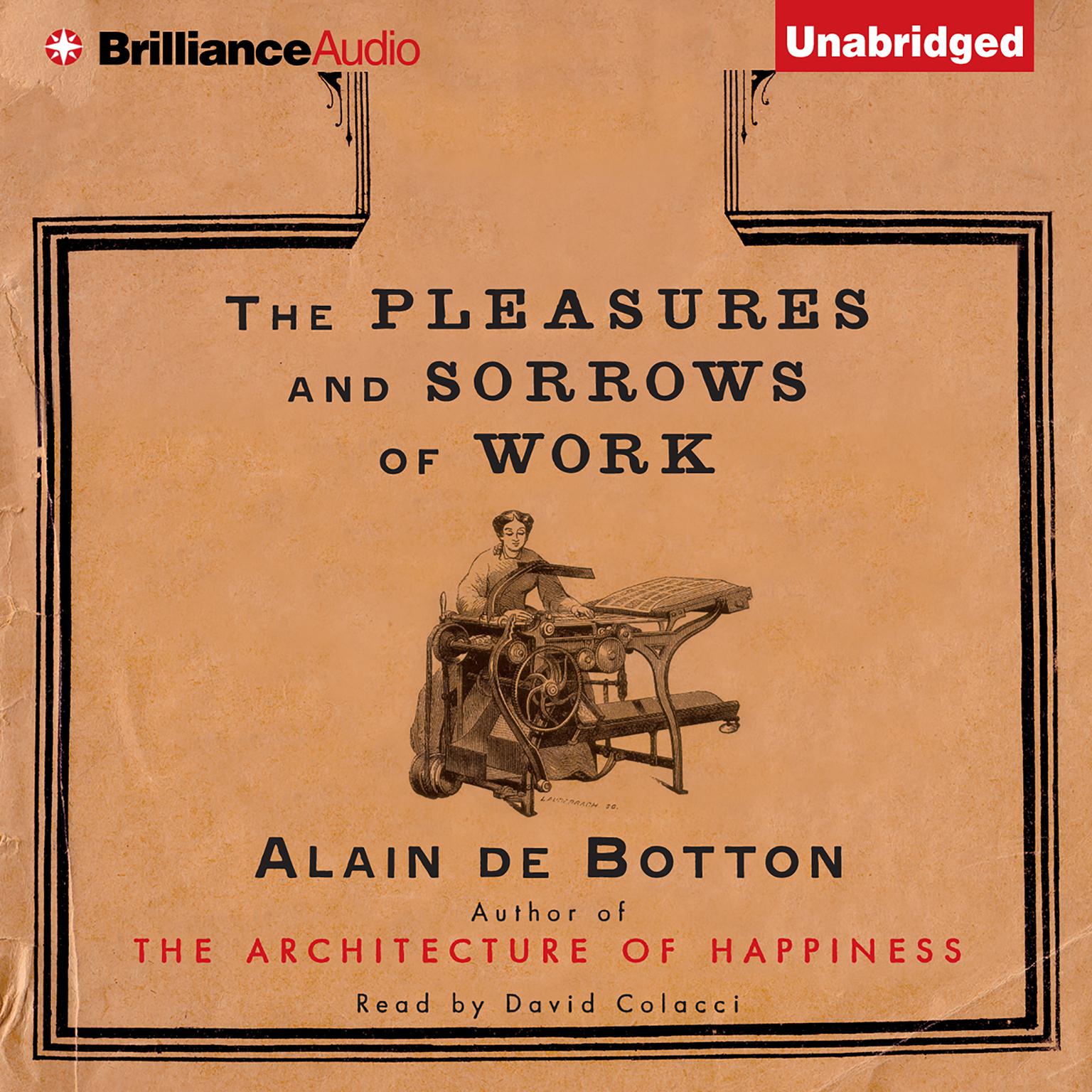 The Pleasures and Sorrows of Work Audiobook, by Alain de Botton
