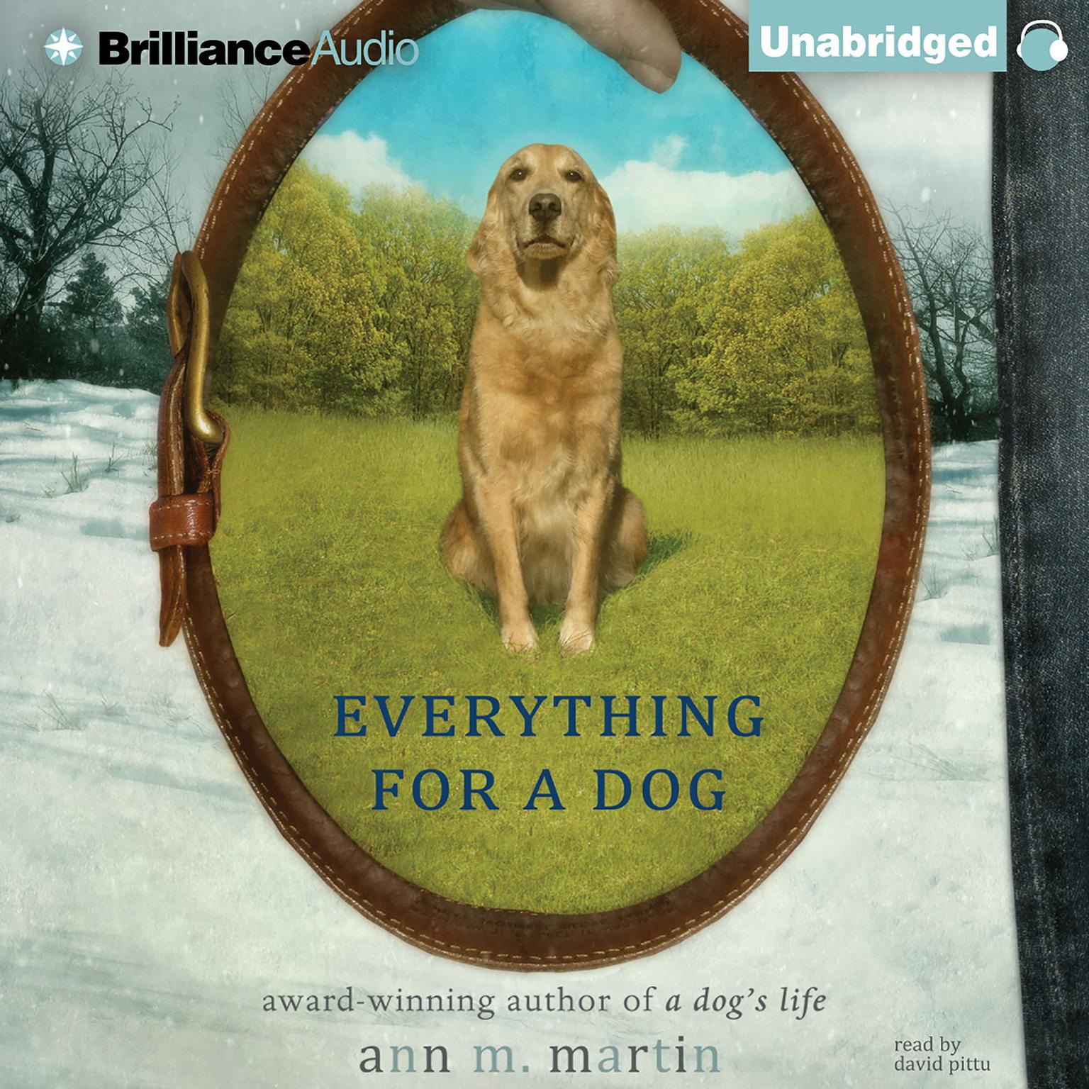 Everything for a Dog Audiobook, by Ann M. Martin