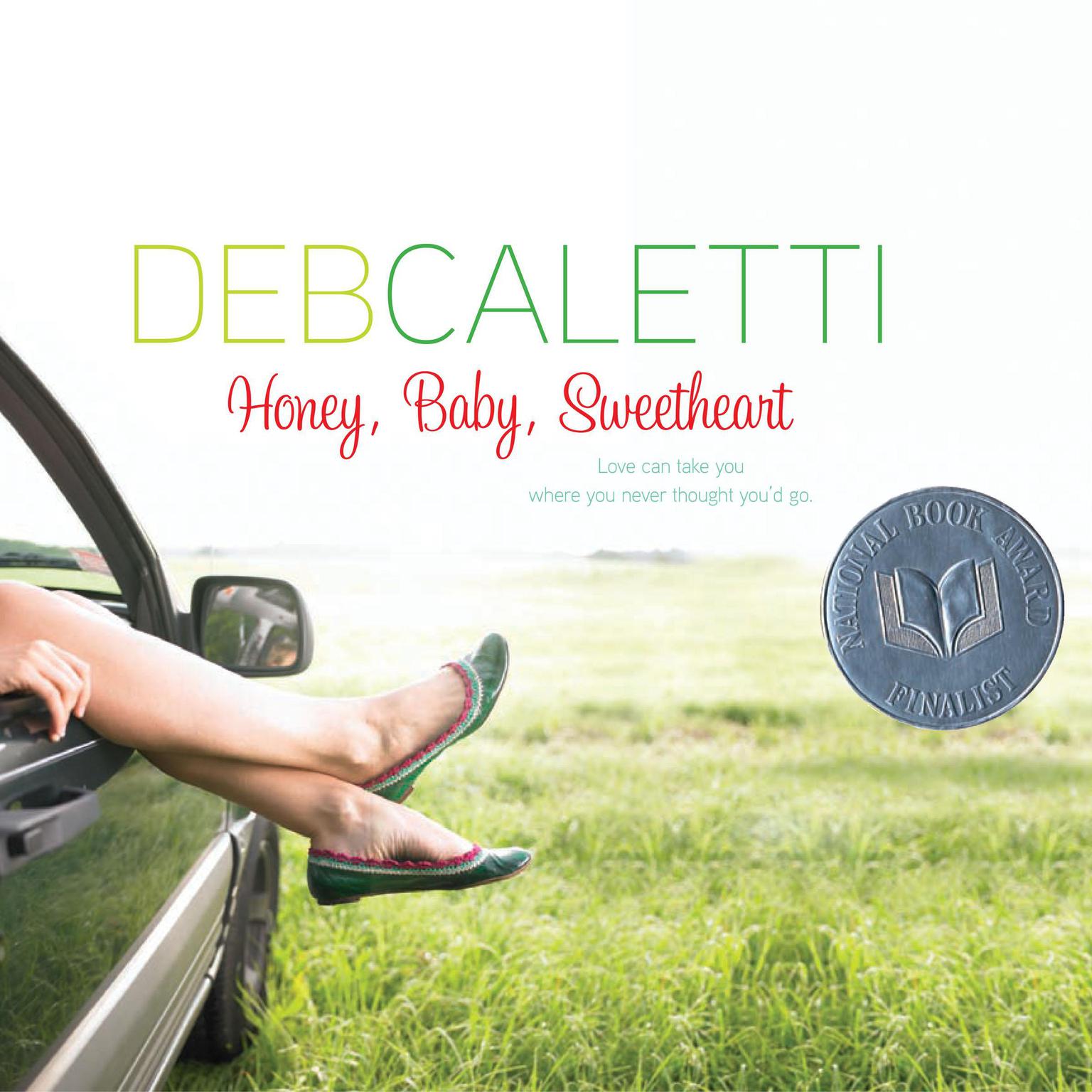 Honey, Baby, Sweetheart Audiobook, by Deb Caletti