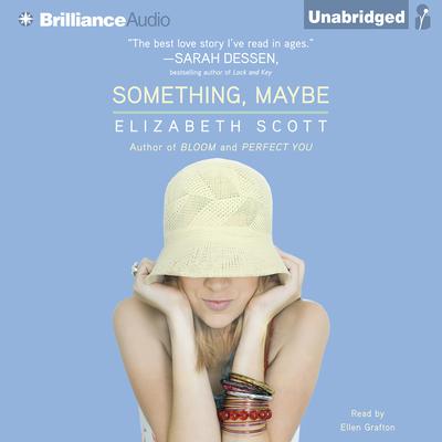 Something, Maybe Audiobook, by Elizabeth Scott