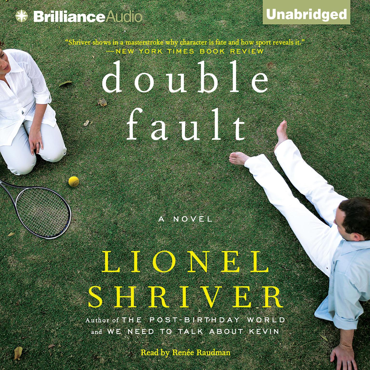 Double Fault Audiobook, by Lionel Shriver
