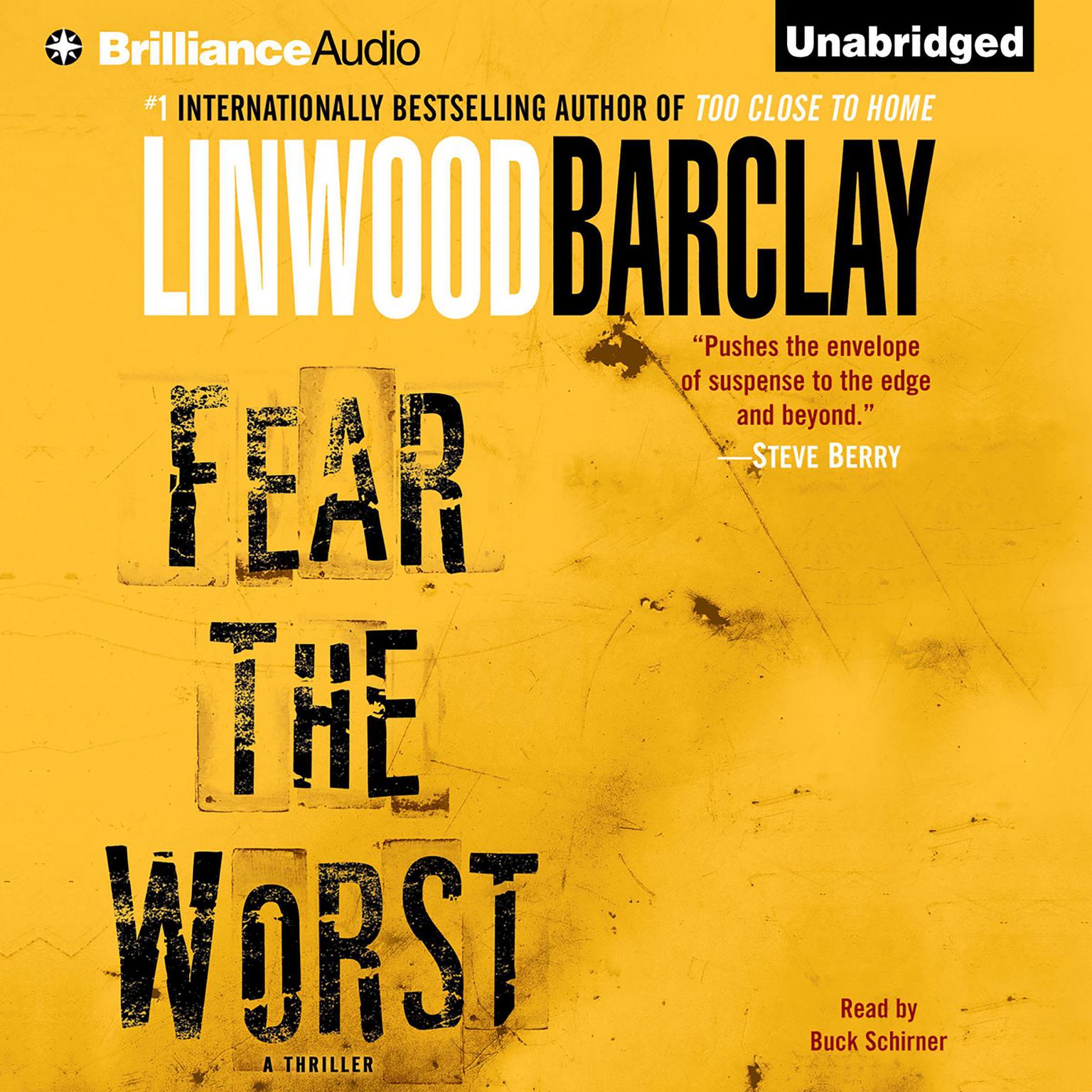 Fear the Worst Audiobook, by Linwood Barclay