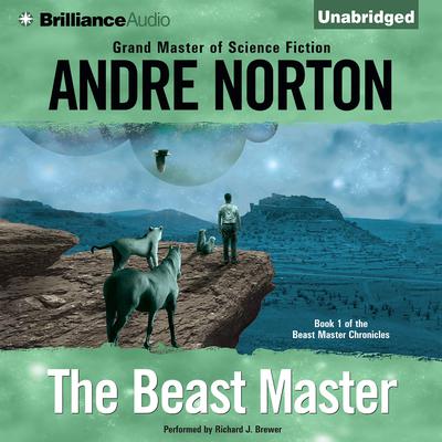 The Beast Master Audiobook, by Andre Norton