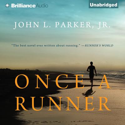 Once a Runner Audiobook, by John L. Parker