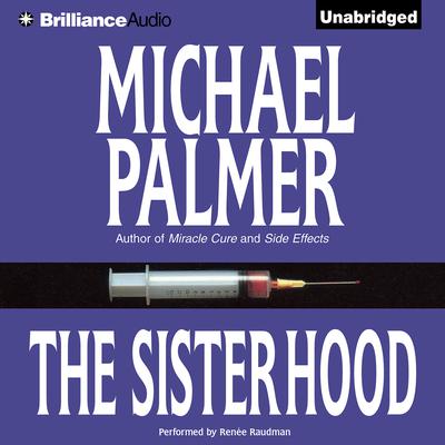 The Sisterhood Audiobook, by Michael Palmer