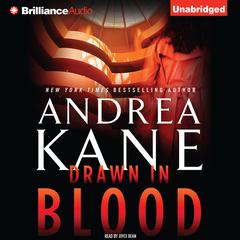 Drawn in Blood Audiobook, by Andrea Kane