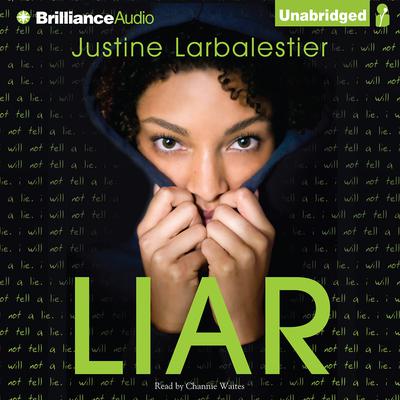 Liar Audiobook, by Justine Larbalestier