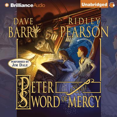Peter and the Sword of Mercy Audiobook, by Dave Barry