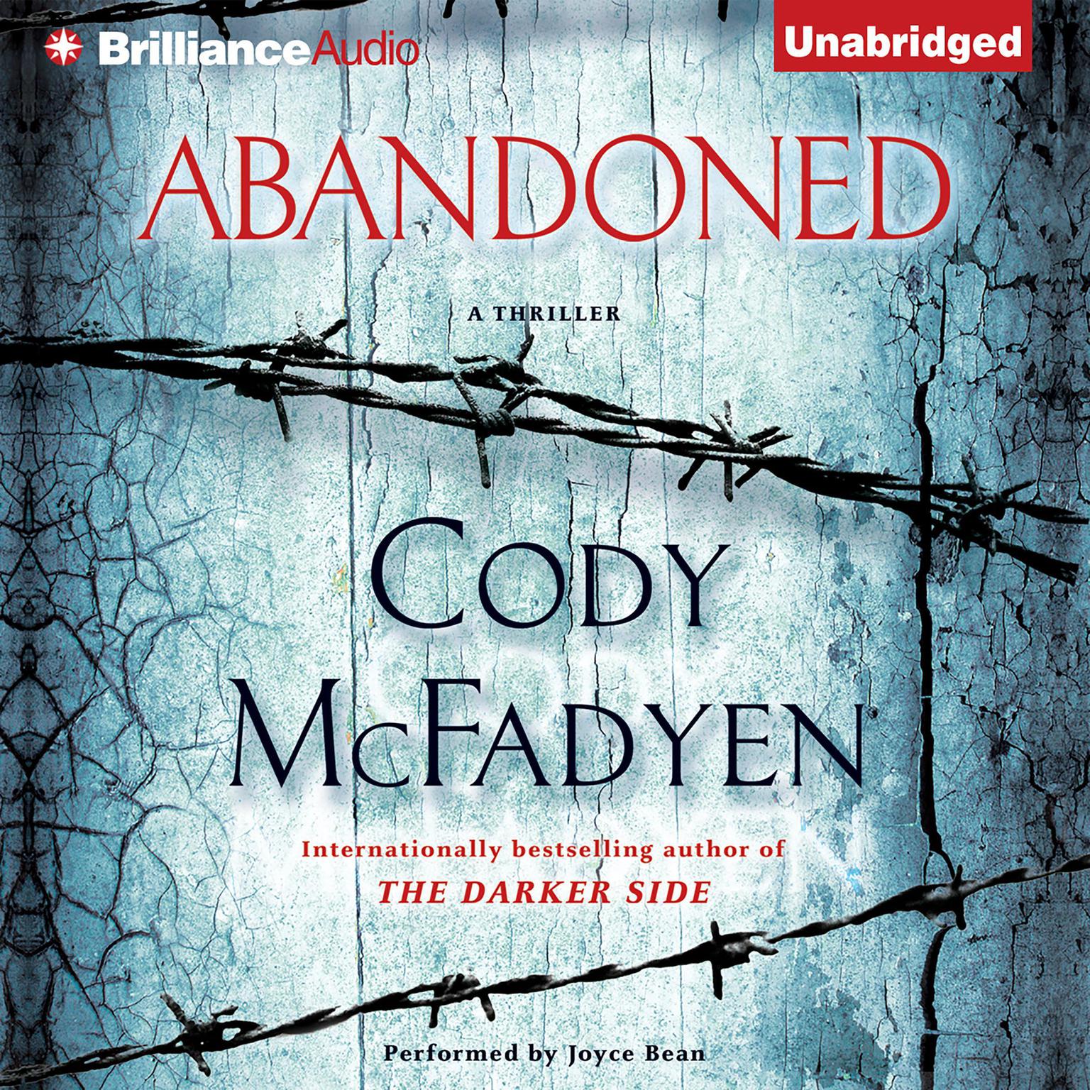 Abandoned: A Thriller Audiobook, by Cody McFadyen