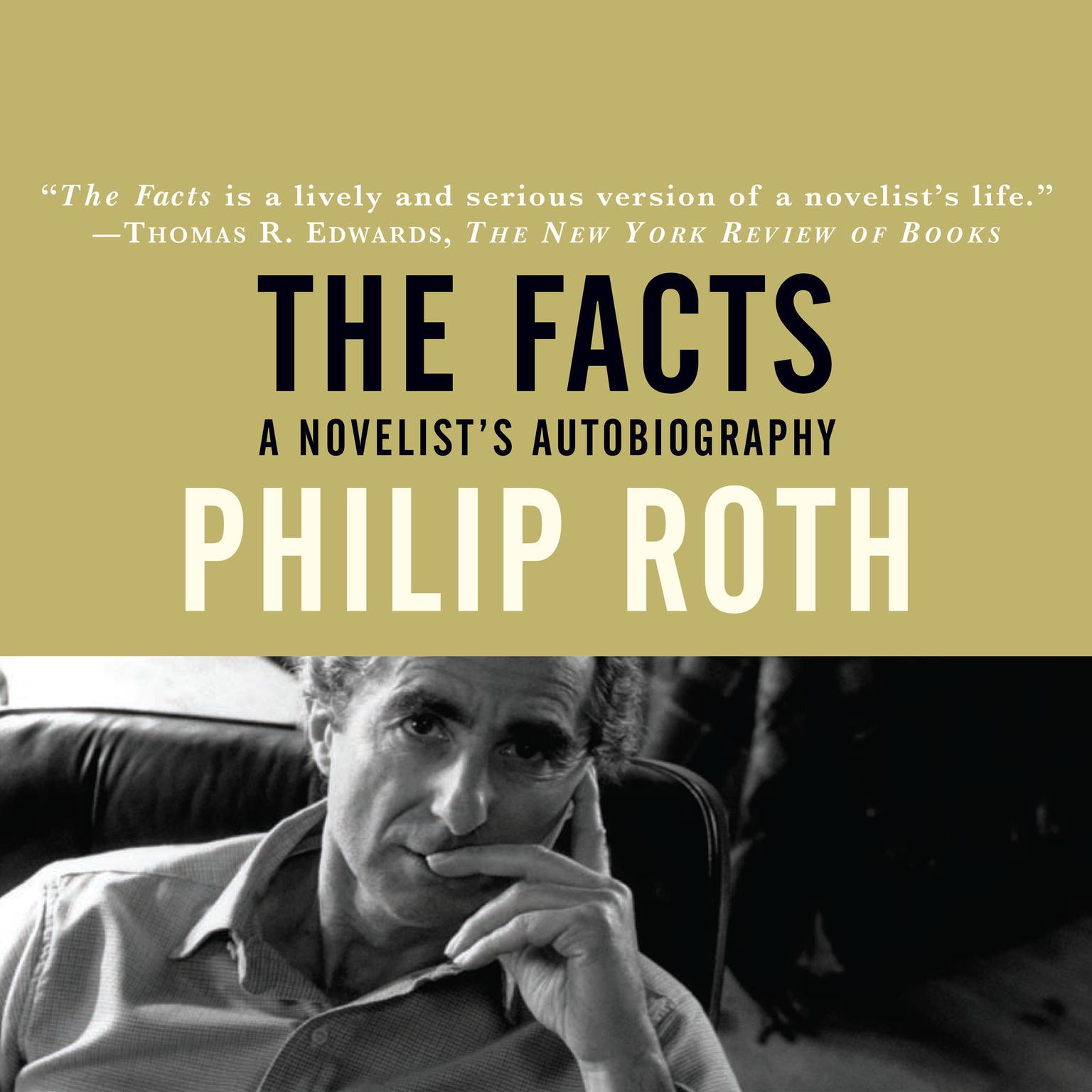 The Facts: A Novelists Autobiography Audiobook, by Philip Roth