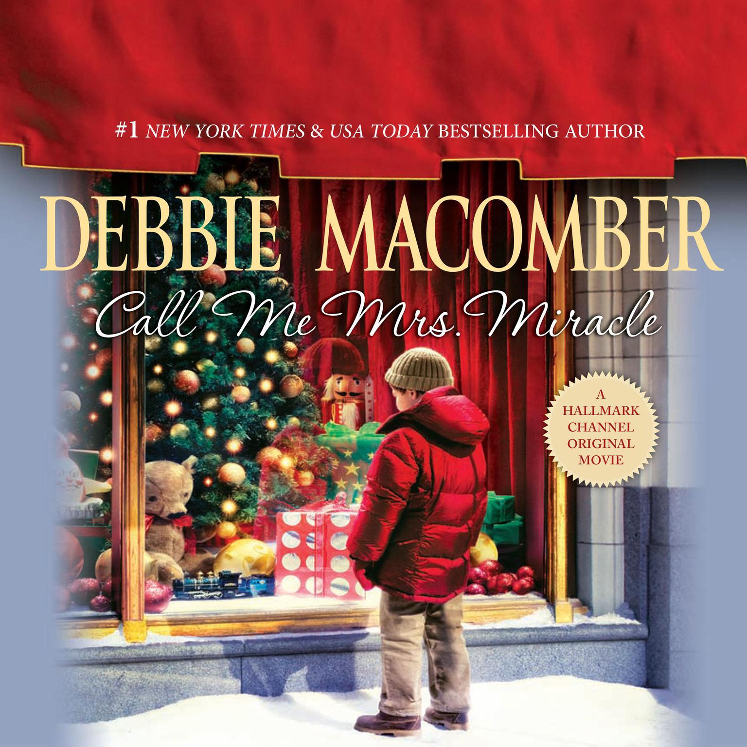 Call Me Mrs. Miracle Audiobook, by Debbie Macomber