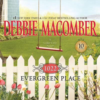 1022 Evergreen Place Audiobook, by Debbie Macomber