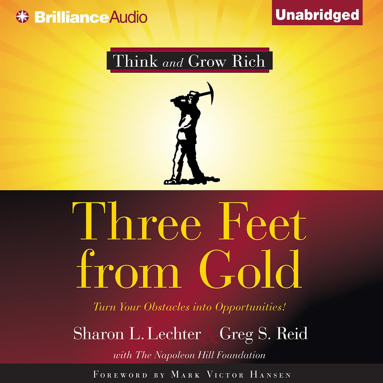 Three Feet From Gold: Turn Your Obstacles Into Opportunities Audiobook, by Sharon Lechter