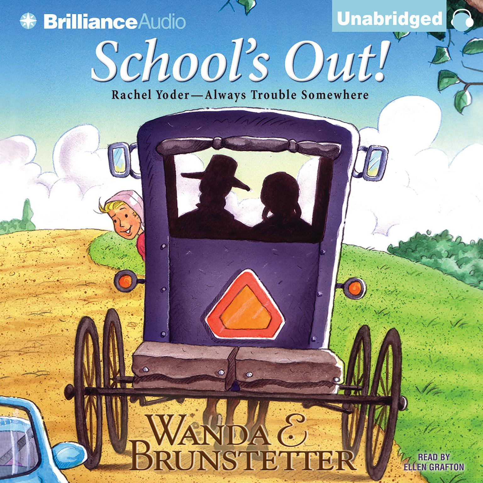 Schools Out Audiobook, by Wanda E. Brunstetter