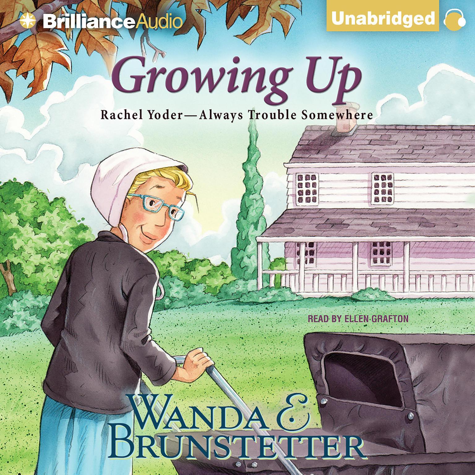 Growing Up Audiobook, by Wanda E. Brunstetter
