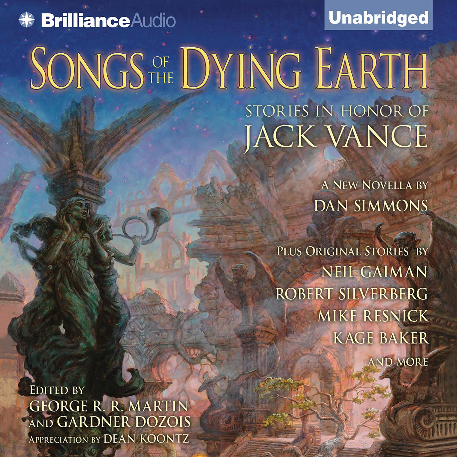Songs of the Dying Earth: Stories in Honor of Jack Vance Audiobook, by George R. R. Martin