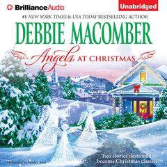 Angels at Christmas Audiobook, by Debbie Macomber