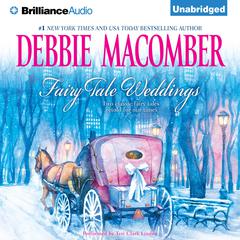 Fairy Tale Weddings Audiobook, by Debbie Macomber